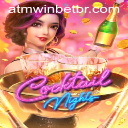 ATMWin PH Login: Exploring the Vibrant World of CocktailNights